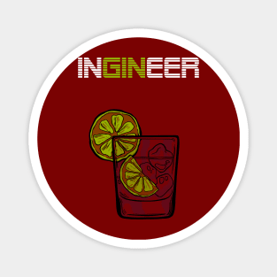 Ingineer with gin Magnet